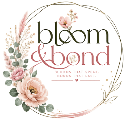 Bloom & Bond — Blooms that speak, bonds that last
